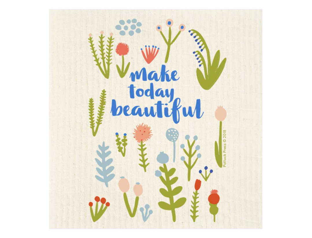 Make Today Beautiful Swedish Dishcloth - Good Soul Shop